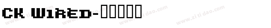CK Wired字体转换